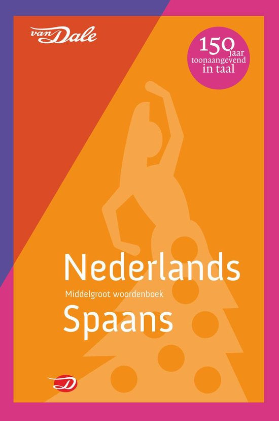 Van Dale middelgroot woordenboek - Van Dale middelgroot woordenboek Nederlands-Spaans